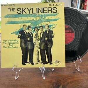 The Skyliners Pre Flight Feat. The Crescents & The Centuries Vinyl LP Relic 5053